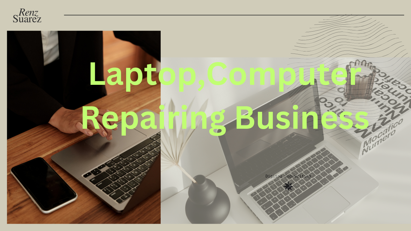 Laptop Repairing Business